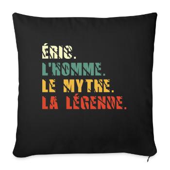 Éric l homme le mythe la légende - Housse de coussin décorative 45 x 45 cm - noir - Devant