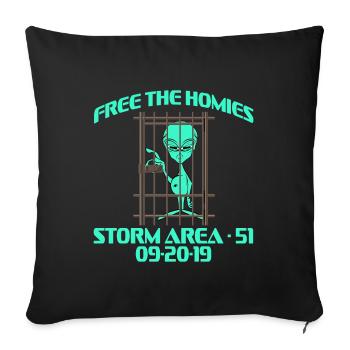 Free The Homies Storm Area 51 09/20/2019 T-shirt - Sofa pillowcase 17,3'' x 17,3'' (45 x 45 cm) - black - Front