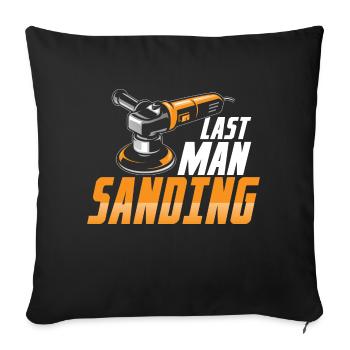 Last Man Sanding Auto Body Technician Painter - Housse de coussin décorative 45 x 45 cm - noir - Devant
