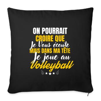 Dans ma Tête je joue au volleyball - Housse de coussin décorative 45 x 45 cm - noir - Devant