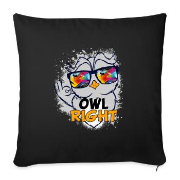 Owl Lover? A Perfect Owls Tee Love Owls Owl Right - Sofa pillowcase 17,3'' x 17,3'' (45 x 45 cm) - black - Front
