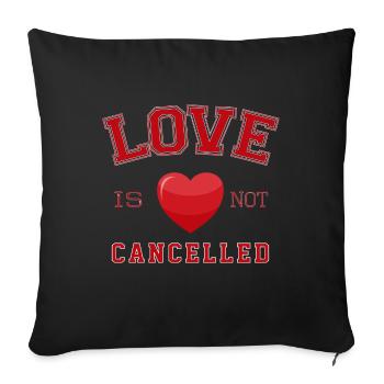L’amour n’est pas annulé Cadeau de Saint-Valentin - Housse de coussin décorative 45 x 45 cm - noir - Devant