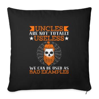 Dad Uncles Daddy Relative Uncles Totally Useless - Sofa pillowcase 17,3'' x 17,3'' (45 x 45 cm) - black - Front
