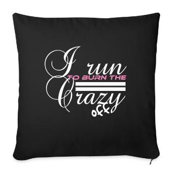 Nice Running Tee For Runners With Saying "I Run - Sofa pillowcase 17,3'' x 17,3'' (45 x 45 cm) - black - Front
