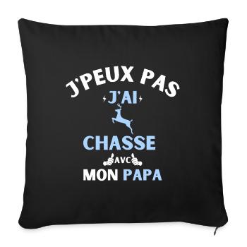 j peux pas j ai chasse avec mon papa - Housse de coussin décorative 45 x 45 cm - noir - Devant
