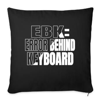 funny sayings glitch hack out gift idea birthday - Sofakissenbezug 45 x 45 cm - Schwarz - Vorne
