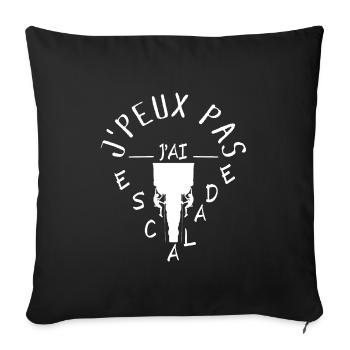 J'Peux Pas J'Ai Escalade - Housse de coussin décorative 45 x 45 cm - noir - Devant
