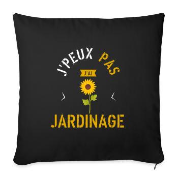 J Peux pas J ai jardinage - Housse de coussin décorative 45 x 45 cm - noir - Devant