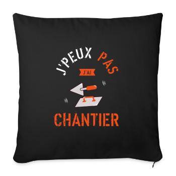 J peux pas j ai chantier - Housse de coussin décorative 45 x 45 cm - noir - Devant