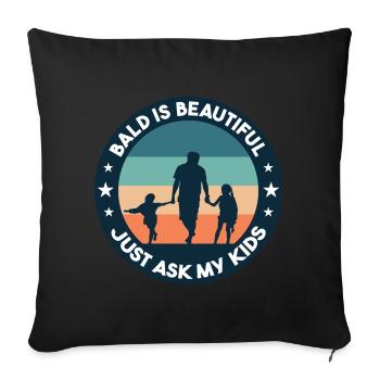 Bald Is Beautiful - Sofa pillowcase 17,3'' x 17,3'' (45 x 45 cm) - black - Front