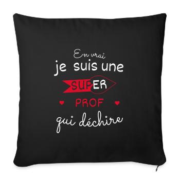 Super Prof qui Déchire - Housse de coussin décorative 45 x 45 cm - noir - Devant