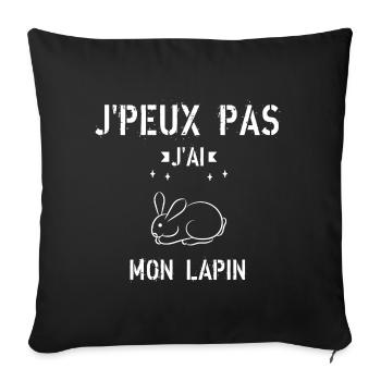 J Peux Pas J Ai Mon Lapin - Housse de coussin décorative 45 x 45 cm - noir - Devant