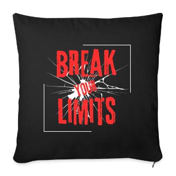 break your limits - Sofakissenbezug 45 x 45 cm - Schwarz - Vorne