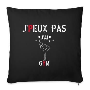 J Peux Peux Pas J Ai Gym - Housse de coussin décorative 45 x 45 cm - noir - Devant