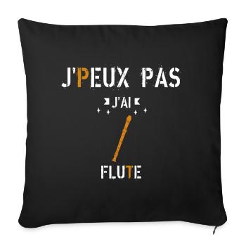 J Peux Pas J Ai Flûte - Housse de coussin décorative 45 x 45 cm - noir - Devant