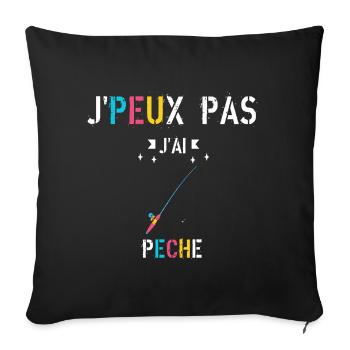 J Peux Pas J Ai Pêche - Housse de coussin décorative 45 x 45 cm - noir - Devant