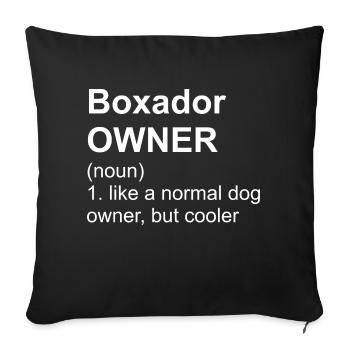 Boxador Owner I Boxer Labrador Mix - Sofakissenbezug 45 x 45 cm - Schwarz - Vorne