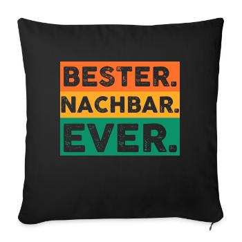 Einzug Umzug Nachbarn Nachbar - Sofakissenbezug 45 x 45 cm - Schwarz - Vorne