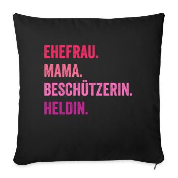 Ehefrau Mutter Mama - Sofakissenbezug 45 x 45 cm - Schwarz - Vorne