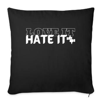 Love it Hate it - Sofa pillowcase 17,3'' x 17,3'' (45 x 45 cm) - black - Front
