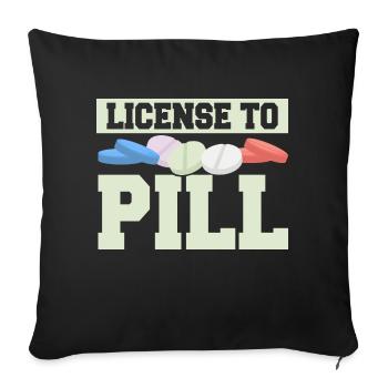 License To Pill Pharmacy Pharmacist - Sofa pillowcase 17,3'' x 17,3'' (45 x 45 cm) - black - Front