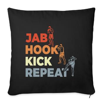 Jab Hook Kick Repeat - Sofa pillowcase 17,3'' x 17,3'' (45 x 45 cm) - black - Front
