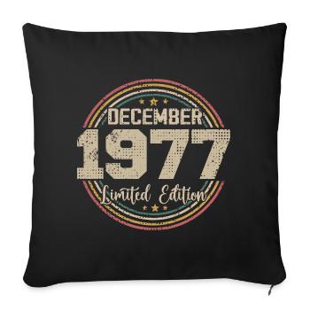 The legends were born in December 1977 - 1977 - Sofa pillowcase 17,3'' x 17,3'' (45 x 45 cm) - black - Front