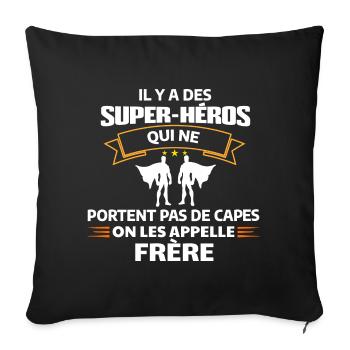 Super-Héros Frère Sans Cape - Housse de coussin décorative 45 x 45 cm - noir - Devant