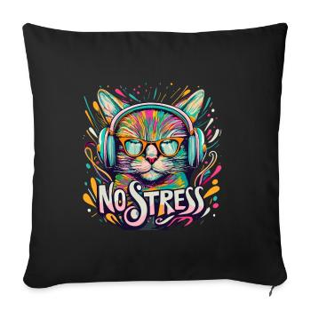 Cat with headphones Funny saying NO STRESS - Sofa pillowcase 17,3'' x 17,3'' (45 x 45 cm) - black - Front
