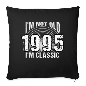 Vintage 1995 rétro 29 ans - je ne suis pas vieux, - Housse de coussin décorative 45 x 45 cm - noir - Devant