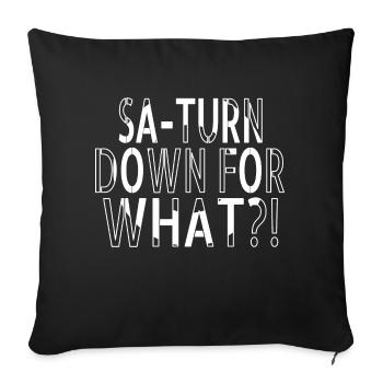 birthday present idea funny quote space ship - Sofa pillowcase 17,3'' x 17,3'' (45 x 45 cm) - black - Front