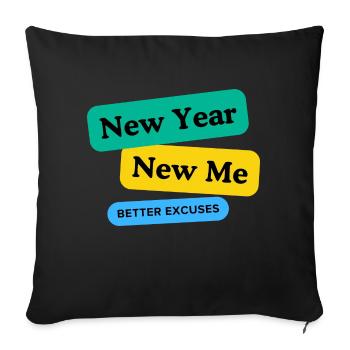 New Year, New me - Sofa pillowcase 17,3'' x 17,3'' (45 x 45 cm) - black - Front