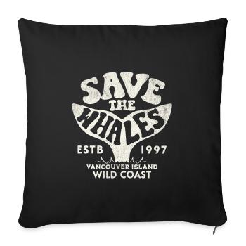 Save the whales Vancouver wild coast - Sofa pillowcase 17,3'' x 17,3'' (45 x 45 cm) - black - Front
