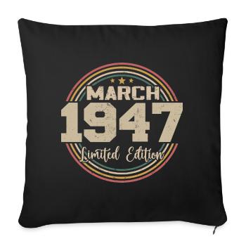 Génial Depuis Mars 1947 Anniversaire 1947 Cadeau - Housse de coussin décorative 45 x 45 cm - noir - Devant