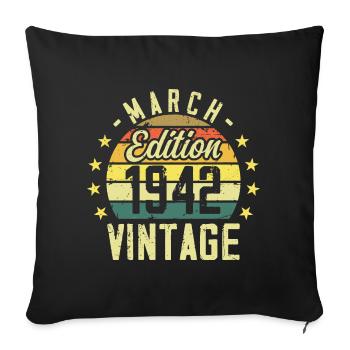 Vintage March 1942 Vintage Gift Anniversary 1942 - Sofa pillowcase 17,3'' x 17,3'' (45 x 45 cm) - black - Front