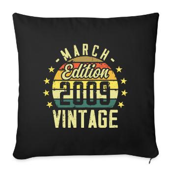 Vintage March 2009 Vintage Birthday Gift 2009 - Sofa pillowcase 17,3'' x 17,3'' (45 x 45 cm) - black - Front