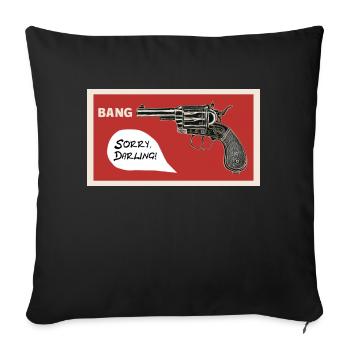 Coup. Désolé chéri ! - Housse de coussin décorative 45 x 45 cm - noir - Devant