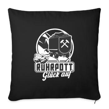Ruhrpott Luck on Lore Mining Miners - Sofa pillowcase 17,3'' x 17,3'' (45 x 45 cm) - black - Front