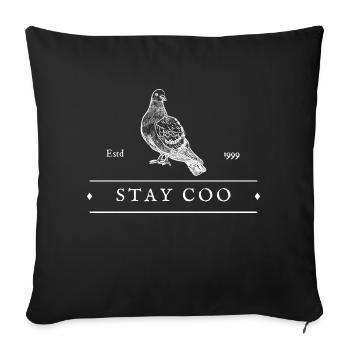 Stay Coo Bird | Funny Cool Pigeon Birding - Sofakissenbezug 45 x 45 cm - Schwarz - Vorne