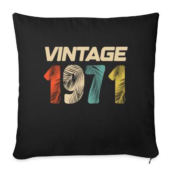 Vintage 1971 Retro - Best Seller - Sofa pillowcase 17,3'' x 17,3'' (45 x 45 cm) - black - Front