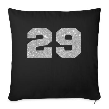 Number 29 Silver Glitter - 29th Anniversary - Sofa pillowcase 17,3'' x 17,3'' (45 x 45 cm) - black - Front