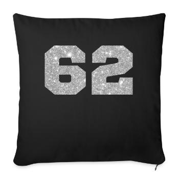 Number 62 Silver Glitter - 62nd Anniversary - Sofa pillowcase 17,3'' x 17,3'' (45 x 45 cm) - black - Front