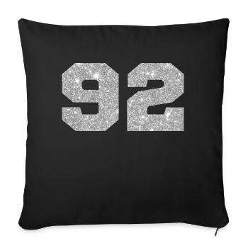 Number 92 Silver Glitter - 92nd Birthday - Sofa pillowcase 17,3'' x 17,3'' (45 x 45 cm) - black - Front