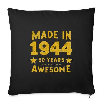 Made In 1944 80 Years Of Being Awesome - Sofa pillowcase 17,3'' x 17,3'' (45 x 45 cm) - black - Front