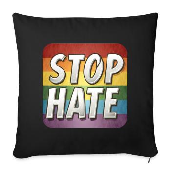 LGBTQ Stop Hate - Sofa pillowcase 17,3'' x 17,3'' (45 x 45 cm) - black - Front
