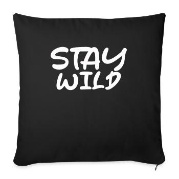 Stay Wild lettering - Sofa pillowcase 17,3'' x 17,3'' (45 x 45 cm) - black - Front