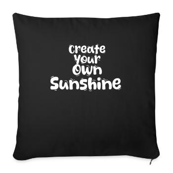 Créez votre propre soleil - Housse de coussin décorative 45 x 45 cm - noir - Devant