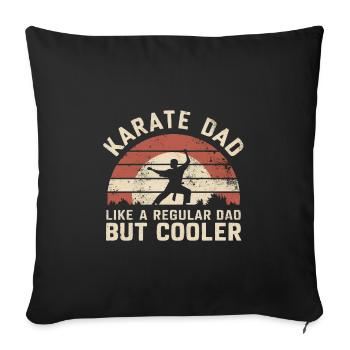 Papa karaté comme un papa ordinaire mais plus cool - Housse de coussin décorative 45 x 45 cm - noir - Devant