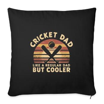 Cricket Dad Like A Regular Dad But Cooler - Sofa pillowcase 17,3'' x 17,3'' (45 x 45 cm) - black - Front