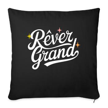 Rêver grand - Housse de coussin décorative 45 x 45 cm - noir - Devant